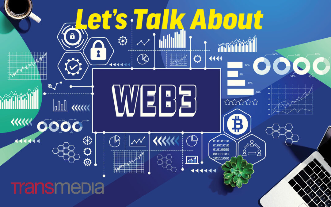 Let’s Talk About Web3